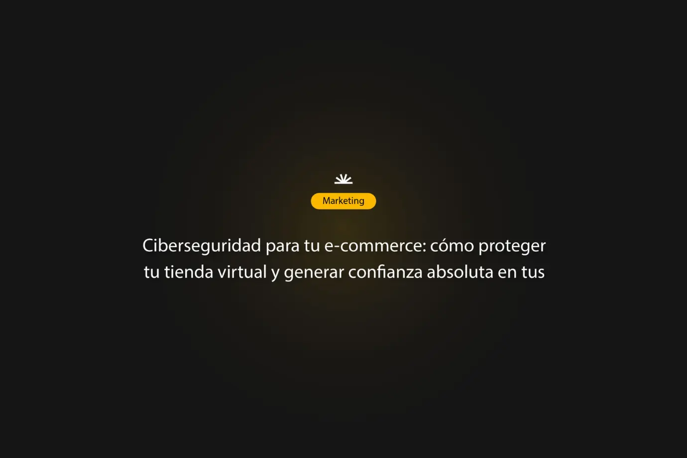 ciberseguridad para tu e commerce