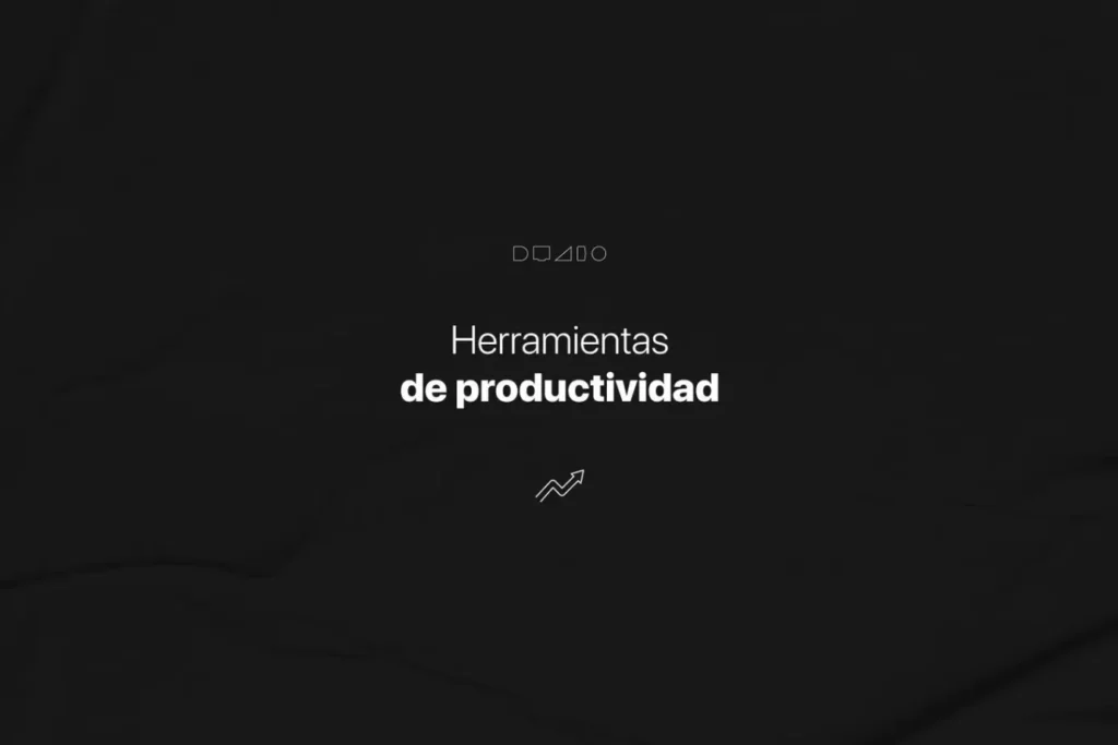 Heramientas de productividad
