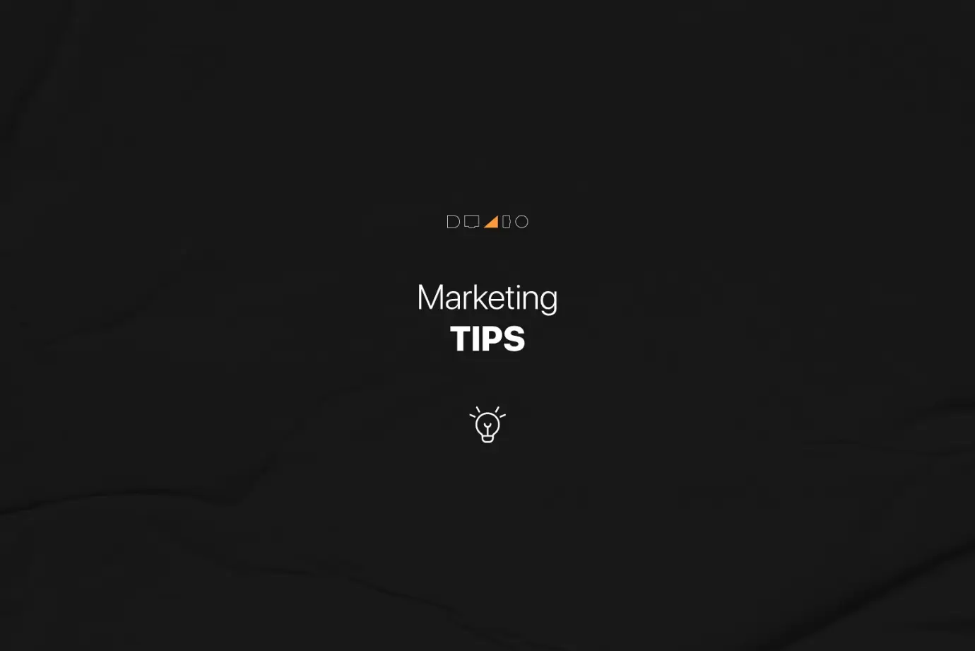 Marketing tips