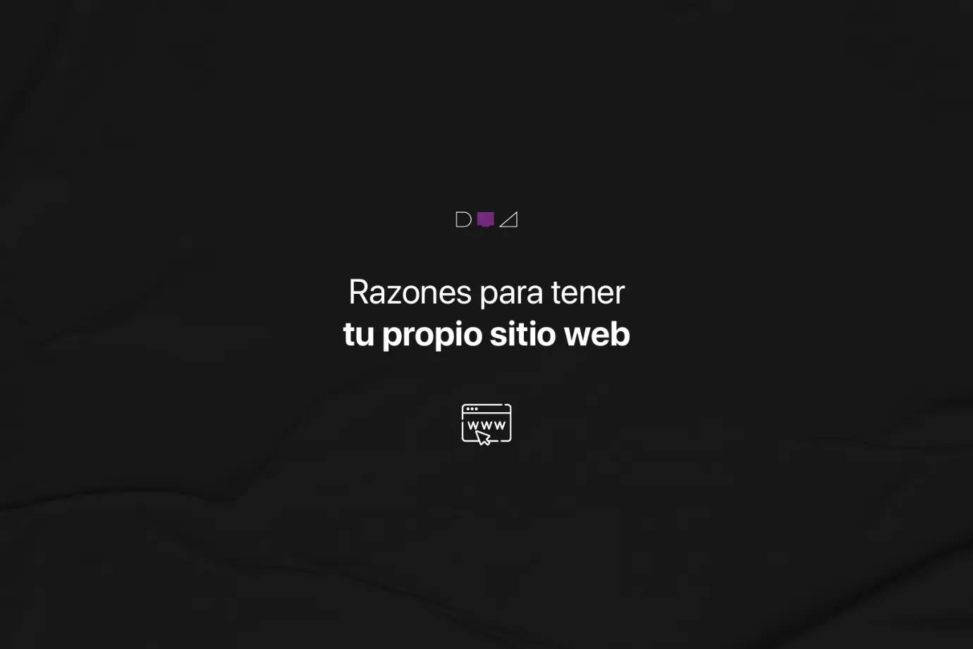 Razones para tener tu ptopio sitio web