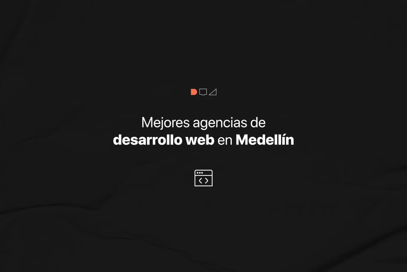 Mejores agencias de desarrollo web en medellin